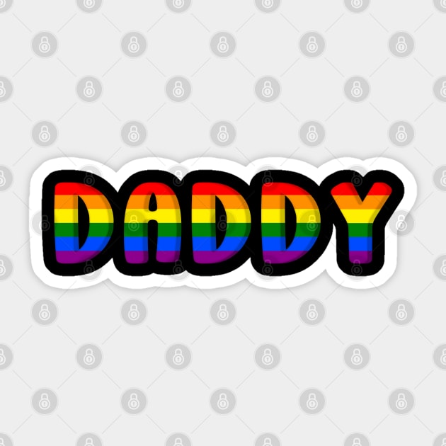 Daddy Gay Pride Month LGBTQ Father's Day Rainbow Flag Queer Sticker by Creatifly Graphic Tees